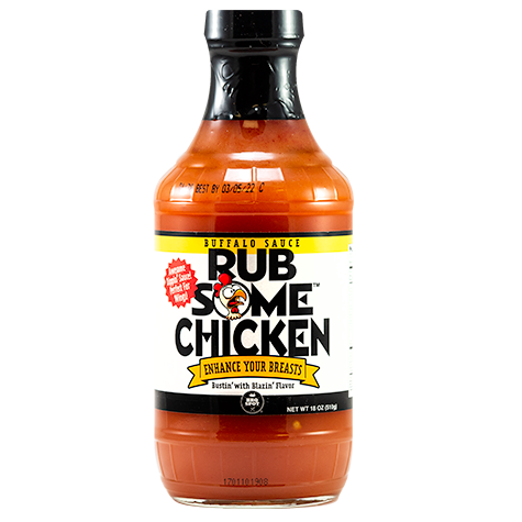 RUB SOME CHICKEN BUFFALO Sauce